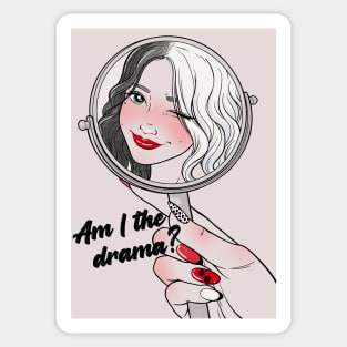 Am I The Drama? Sticker